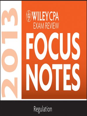 cover image of Wiley CPA Examination Review 2013 Focus Notes, Regulation